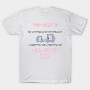 Promoted to Big Sister 2021 announcing pregnancy Elefant T-Shirt